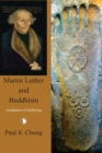 Martin Luther and Buddhism : Aesthetics of Suffering - Book