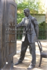 C.S. Lewis and a Problem of Evil : An Investigation of a Pervasive Theme - Book