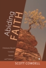 Abiding Faith : Christianity Beyond Certainty, Anxiety, and Violence - Book