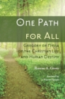 One Path for All : Gregory of Nyssa on the Christian Life and Human Destiny - Book