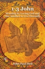 1-3 John : Worship by Loving God and One Another to Live Eternally - Book