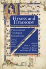 Hymns and Hymnody I: Historical and Theological Introductions PB : From Asia Minor to Western Europe - Book