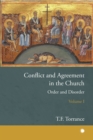 Conflict and Agreement in the Church, Volume 1 : Order and Disorder - Book