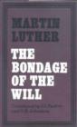 The Bondage of the Will - Book