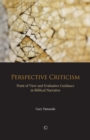 Perspective Criticism : Point of View and Evaluative Guidance in Biblical Narrative - eBook