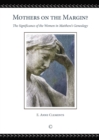 Mothers on the Margin : The Significance of the Women in Matthew's Genealogy - eBook