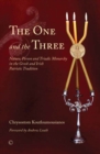 The One and the Three : Nature, Person and Triadic Monarchy in the Greek and Irish Patristic Tradition - eBook