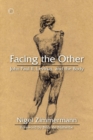 Facing the Other : John Paul II, Levinas, and the Body - eBook