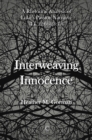 Interweaving Innocence : A Rhetorical Analysis of Luke's Passion Narrative (Lk 22:66-23:49) - eBook