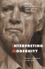 Interpreting Modernity : Essays on the Work of Charles Taylor - Book