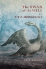 The Swan of the Well by Titia Brongersma - Book