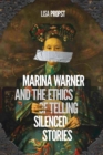 Marina Warner and the Ethics of Telling Silenced Stories - Book