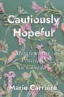 Cautiously Hopeful : Metafeminist Practices in Canada - Book