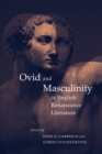 Ovid and Masculinity in English Renaissance Literature - eBook