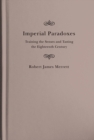 Imperial Paradoxes : Training the Senses and Tasting the Eighteenth Century - Book