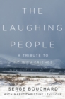 The Laughing People : A Tribute to My Innu Friends - eBook