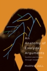 An Anatomy of Everyday Arguments : Conflict and Change through Insight - eBook