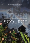 Hidden Scourge : Exposing the Truth about Fossil Fuel Industry Spills - eBook