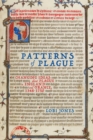 Patterns of Plague : Changing Ideas about Plague in England and France, 1348–1750 - Book