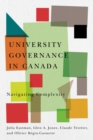 University Governance in Canada : Navigating Complexity - Book
