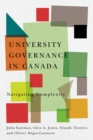 University Governance in Canada : Navigating Complexity - eBook