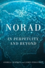 NORAD : In Perpetuity and Beyond - Book