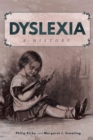 Dyslexia : A History - Book