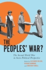 The Peoples' War? : The Second World War in Sociopolitical Perspective - Book