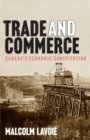 Trade and Commerce : Canada's Economic Constitution - eBook