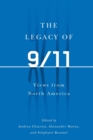 The Legacy of 9/11 : Views from North America - Book