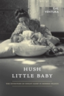 Hush Little Baby : The Invention of Infant Sleep in Modern France - eBook