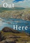 Out Here : Governor Sir Humphrey Walwyn's Quarterly Reports from Newfoundland, 1936-1946 - eBook