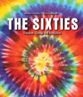 The Sixties : Freedom, Change and Revolution - Book