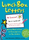 Lunch Box Letters : Writing Notes of Love and Encouragement to Your Children - Book