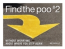Find the Poo #2 : Without Worrying About Where You Step Again - Book