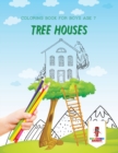 Tree Houses : Coloring Book for Boys Age 7 - Book