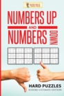 Numbers Up and Numbers Down : Hard Puzzles: Sudoku Ultimate Edition - Book