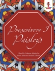 Prescrivere I Paisleys : Libro Da Colorare Adulto Lo Stress Alleviare Modelli Edition - Book