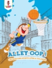 Alley-Oop ! : Les Garcons Sports Livre a Colorier - Book