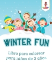 Winter Fun : Libro Para Colorear Para Ninos De 3 Anos - Book