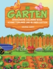 Im Garten : Erwachsene Coloring Book Schmetterlinge und Blumen Edition - Book