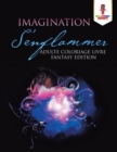 Imagination S'enflammer : Adulte Coloriage Livre Fantasy Edition - Book