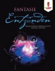 Fantasie entzunden : Erwachsenen Farbung Buch Fantasy Edition - Book