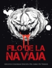 Filo De La Navaja : Adultos Colorear Edicion Del Libro De Terror - Book