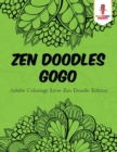 Zen Doodles Gogo : Adulte Coloriage Livre Zen Doodle Edition - Book