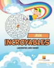 Jeux Incroyables : Labyrinthe Livre Enfant - Book
