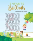 Enfants Brillants : Labyrinthe Livre Enfant - Book