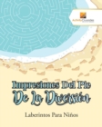 Impresiones Del Pie De La Diversion : Laberintos Para Ninos - Book