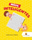 Ninos Inteligentes : Laberintos Ninos - Book