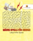 Mause Spiele Fur Kinder : Labyrinthe Spass - Book